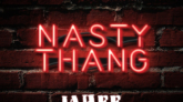 NEONNasty Thang - Jahee Feat. Kirko Bangz (Cover Art)