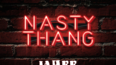 NEONNasty Thang - Jahee Feat. Kirko Bangz (Cover Art)