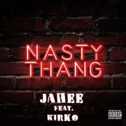 NEONNasty Thang - Jahee Feat. Kirko Bangz (Cover Art)